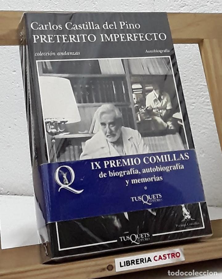 Libros: Pret&eacute;rito Imperfecto - Carlos Castilla Del Pino - Foto 1