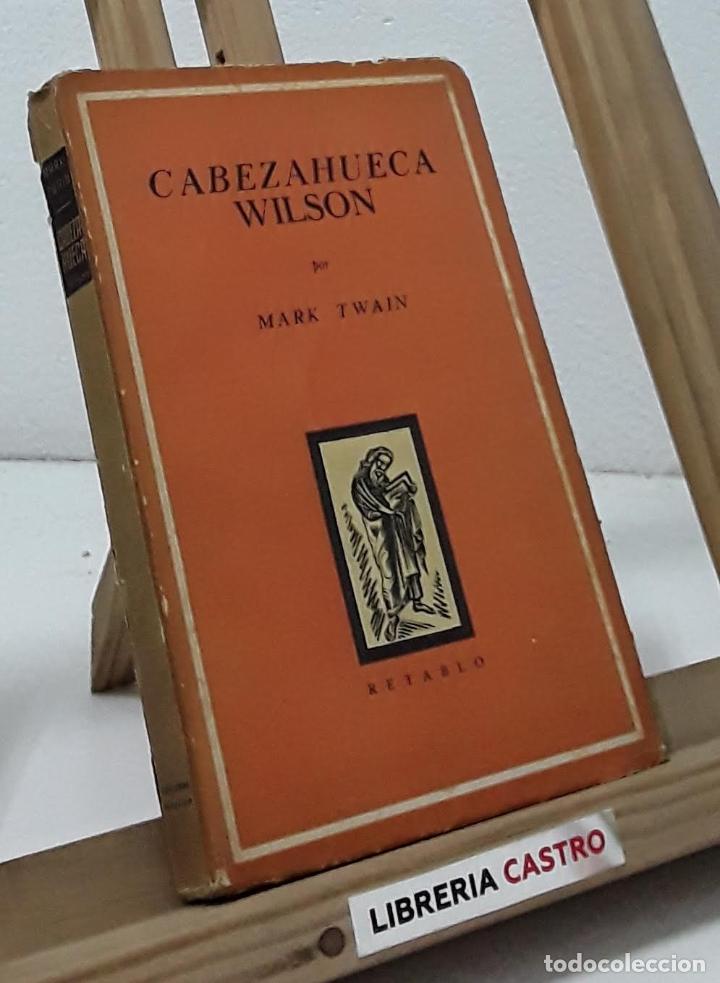 Libros: Cabezahueca Wilson - Mark Twain - Foto 1