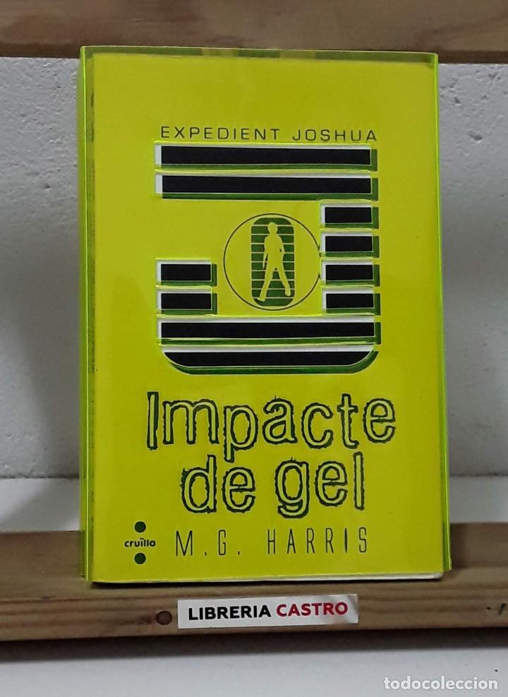 Libros: Impacte de gel. Expedient Joshua - M.G. Harris - Foto 1
