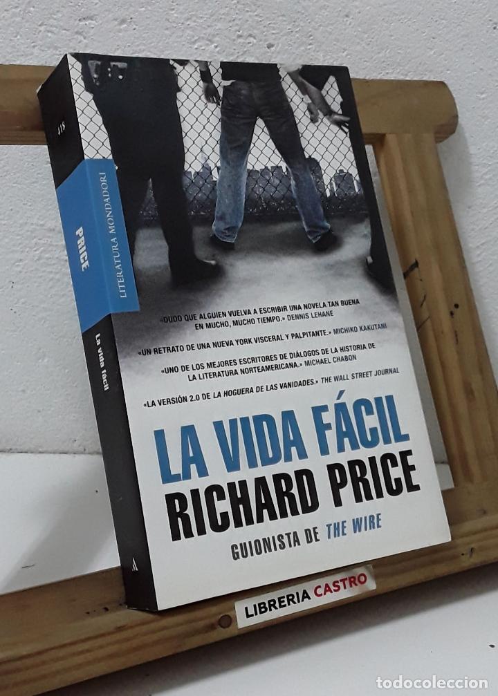 Libros: La vida f&aacute;cil - Richard Price - Foto 1