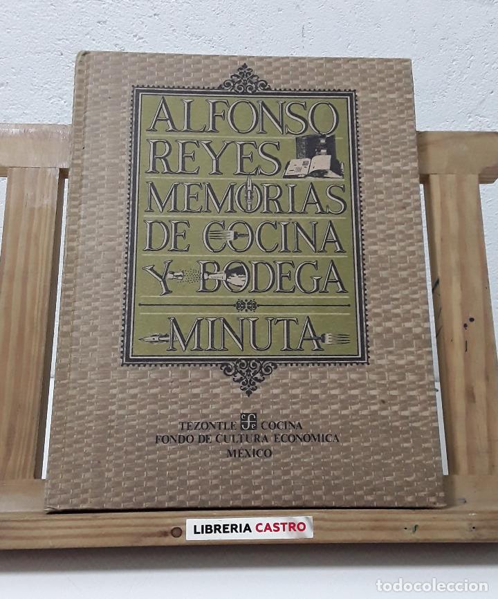 Libros: Memorias de cocina y bodega minuta - Alfonso Reyes - Foto 1