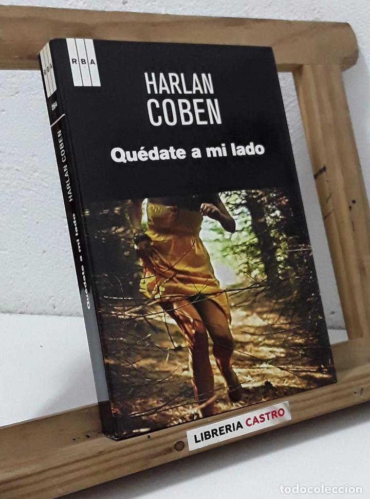 Libros: Qu&eacute;date a mi lado - Harlan Coben - Foto 1