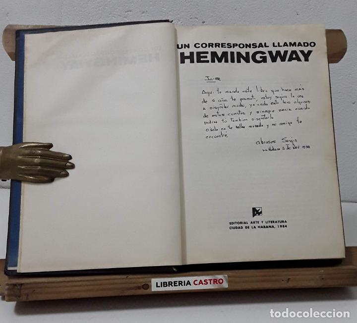 Libros: Un corresponsal llamado Hemingway - Varios - Foto 1