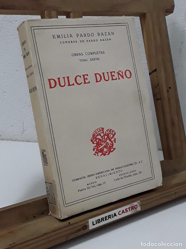 Libros: Dulce due&ntilde;o - Emilia Pardo Baz&aacute;n - Foto 1