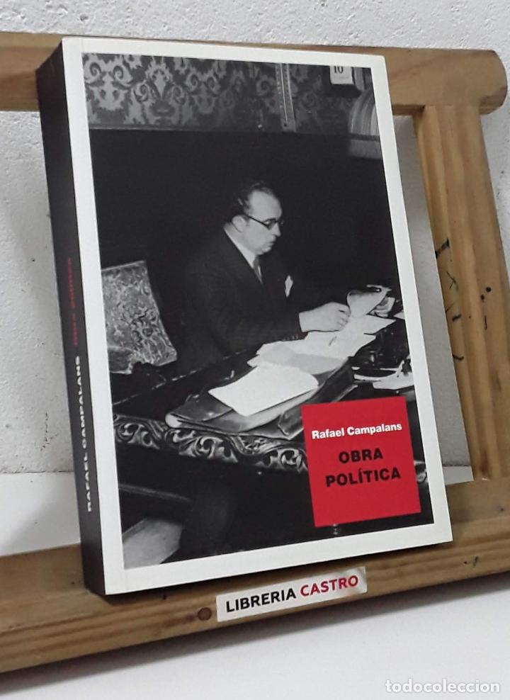 Libros: Obra pol&iacute;tica - Rafael Campalans - Foto 1
