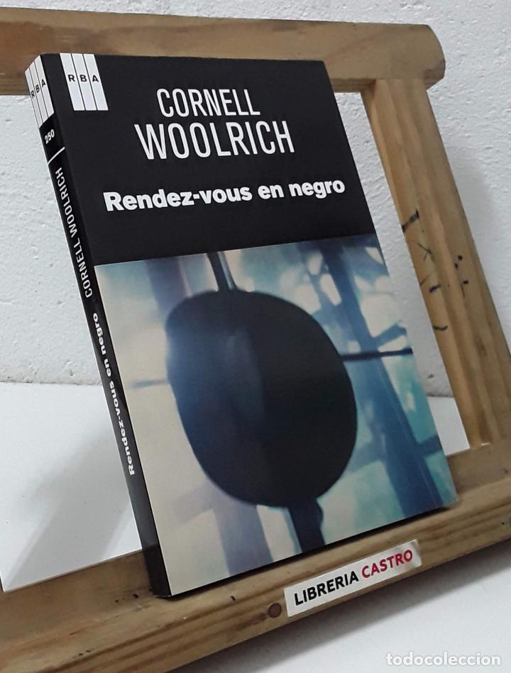 Libros: Rendez-vous en negro - Cornell Woolrich - Foto 1