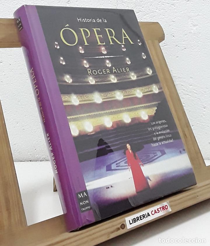 Libros: Historia de la &Oacute;pera - Roger Alier - Foto 1