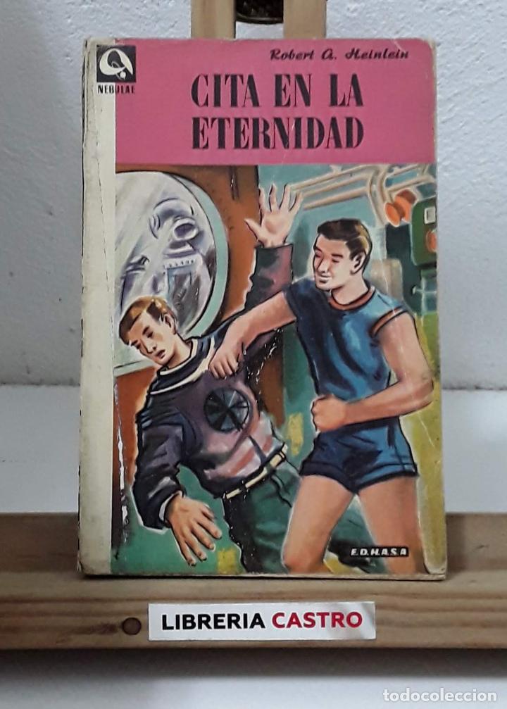 Libros: Cita en la eternidad - Robert A. Heinlein - Foto 1