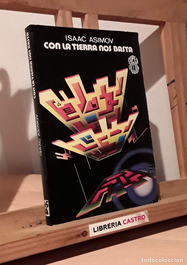 Libros: Con la Tierra nos basta - Isaac Asimov - Foto 1