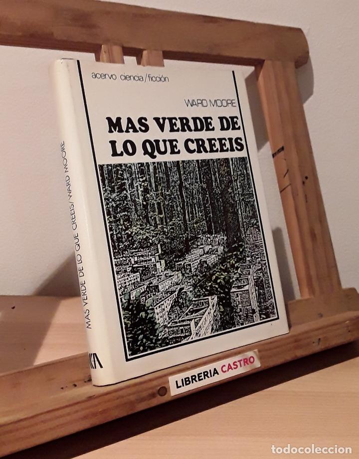 Libros: M&aacute;s verde de lo que cre&eacute;is - Ward Moore - Foto 1