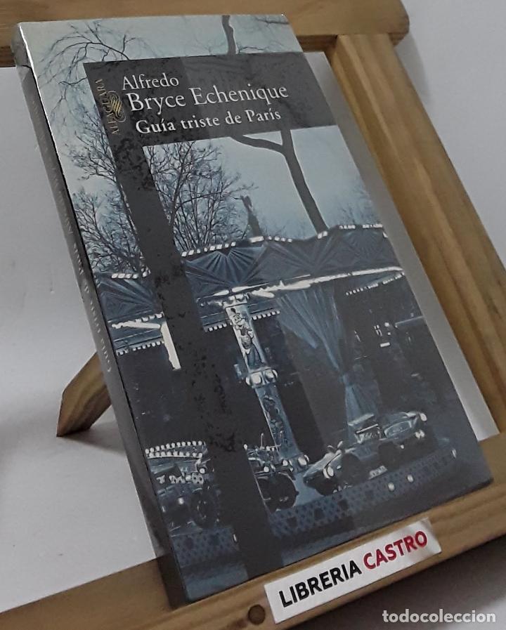 Libros: Gu&iacute;a triste de Par&iacute;s - Alfredo Bryce Echenique - Foto 1