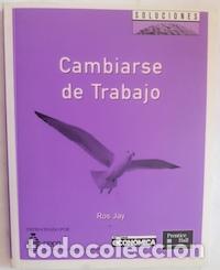 Libros: Cambiarse de trabajo - Ros Jay - Foto 1