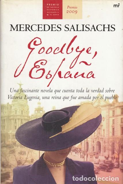 Libros: GOODBYE, ESPA&Ntilde;A - SALISACHS, MERCEDES - Foto 1