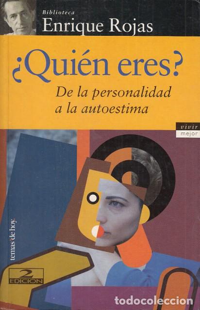 Libros: &iquest;QUI&Eacute;N ERES? DE LA PERSONALIDAD A LA AUTOESTIMA - ROJAS, ENRIQUE - Foto 1