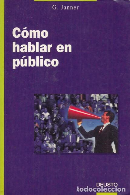 Libros: C&Oacute;MO HABLAR EN P&Uacute;BICO - JANNER, G. - Foto 1