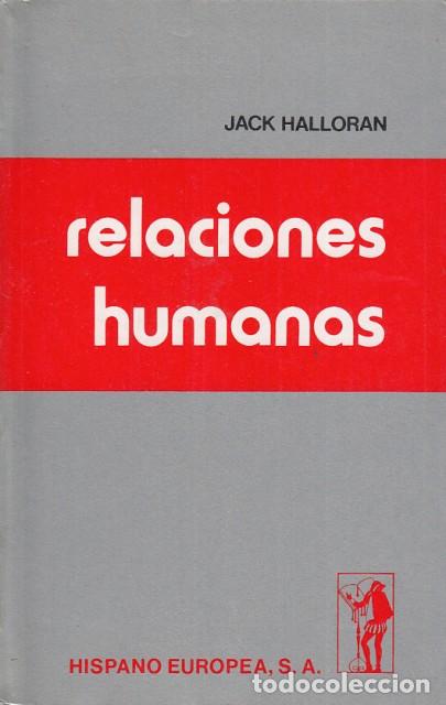 Libros: RELACIONES HUMANAS - HALLORAN, JACK - Foto 1