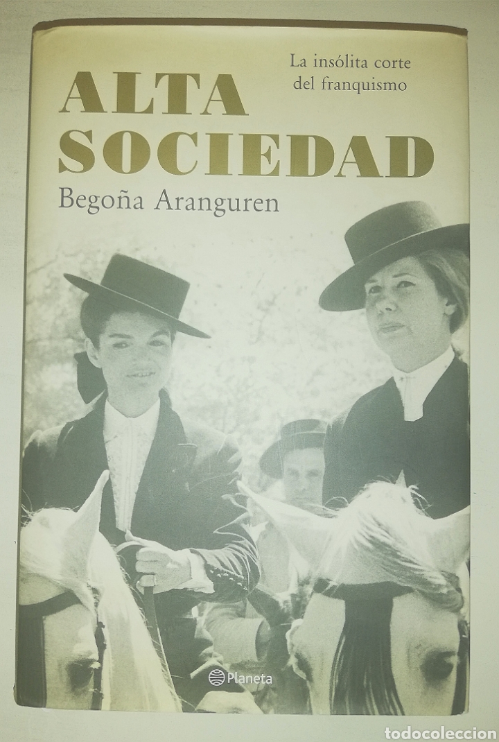 Libros: Bego&ntilde;a Aranguren - Alta Sociedad - Foto 1