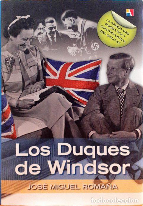 Libros: Los Duques de Windsor - ROMA&Ntilde;A, JOS&Eacute; MIGUEL - Foto 1