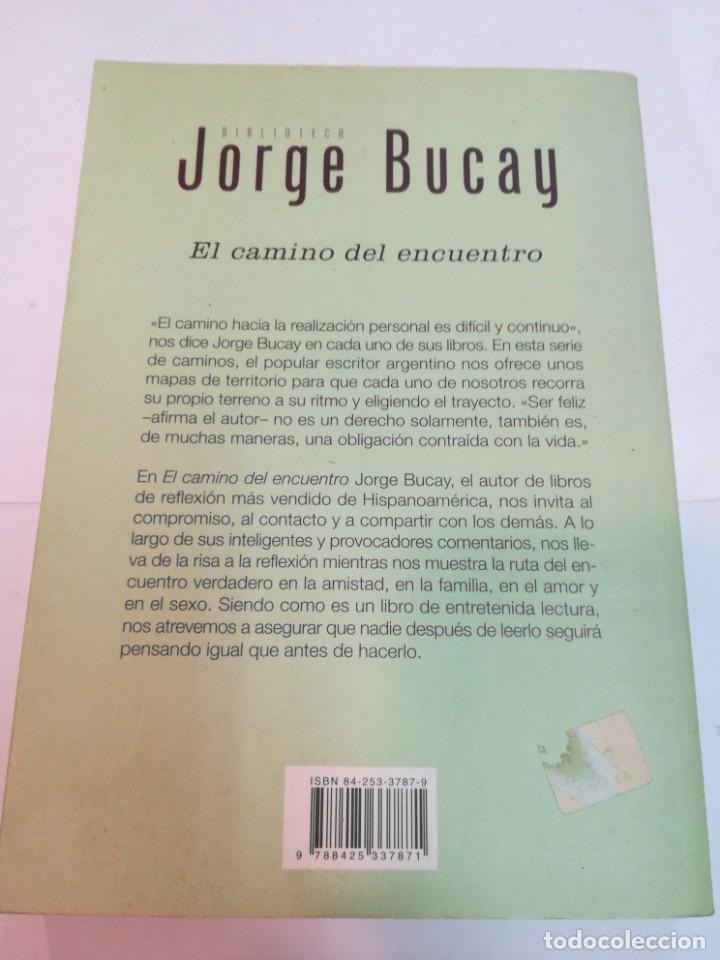 Libros: JORGE BUCAY El camino del encuentro SA5212 - Foto 2