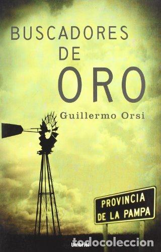 Libros: BUSCADORES DE ORO - Orsi,Guillermo - Foto 1