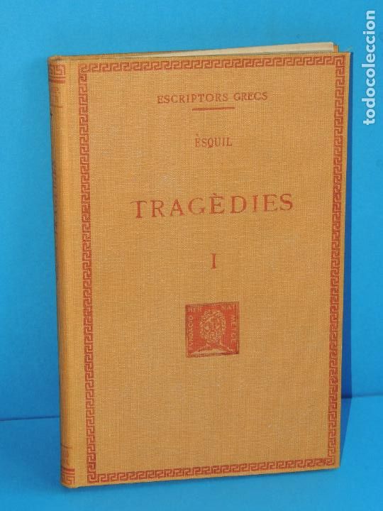 Libros: &Egrave;SQUIL. TRAG&Egrave;DIES I (Fundaci&oacute; Bernat Metge. Escriptors Grecs) - Foto 1