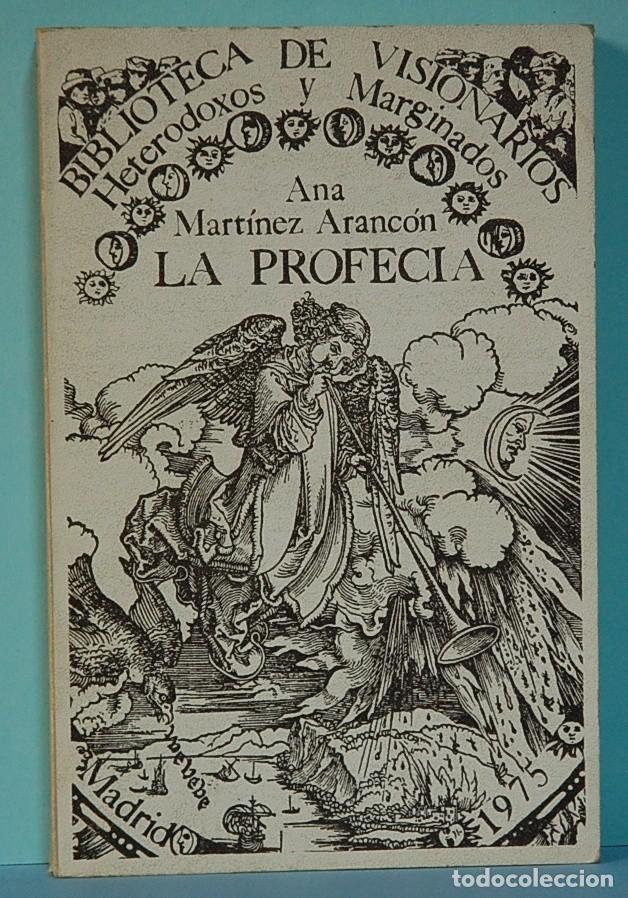 Libros: LA PROFECIA. ANA MARTINEZ ARANCON. EDITORA NACIONAL.1975 - Foto 1