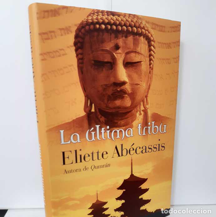 Libros: LA &Uacute;LTIMA TRIBU - AB&Eacute;CASSIS, ELIETTE - Foto 1