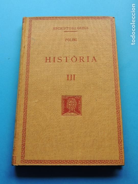 Libros: POLIBI.- HIST&Ograve;RIA . III (Fundaci&oacute; Bernat Metge. Escriptors GRECS) - Foto 1