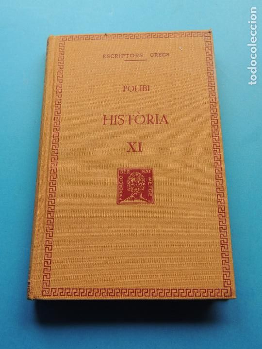 Libros: POLIBI.- HIST&Ograve;RIA . XI (Fundaci&oacute; Bernat Metge. Escriptors GRECS) - Foto 1