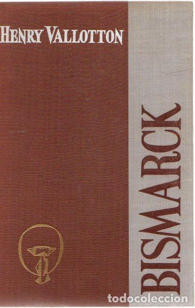 Libros: Bismarck - Valloton, Henry - Foto 1