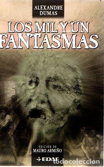 Libros: Los mil y un fantasmas - Dumas, Alexandre - Foto 1