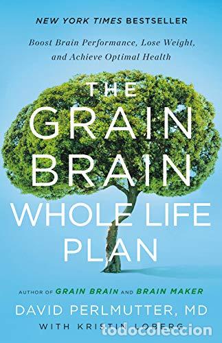 Libros: The Grain Brain Whole Life Plan - David Perlmutter - Foto 1