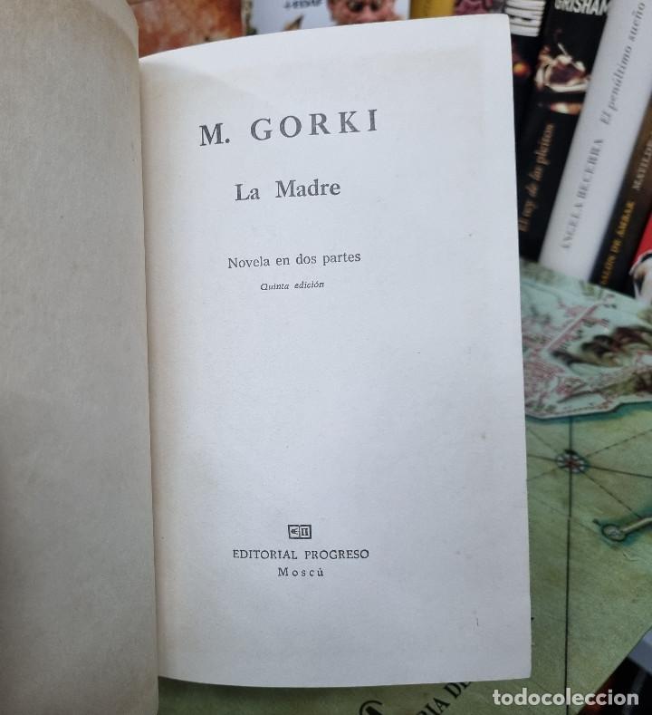 Libros: LA MADRE. NOVELA EN DOS PARTES - M&aacute;ximo Gorki - Foto 2