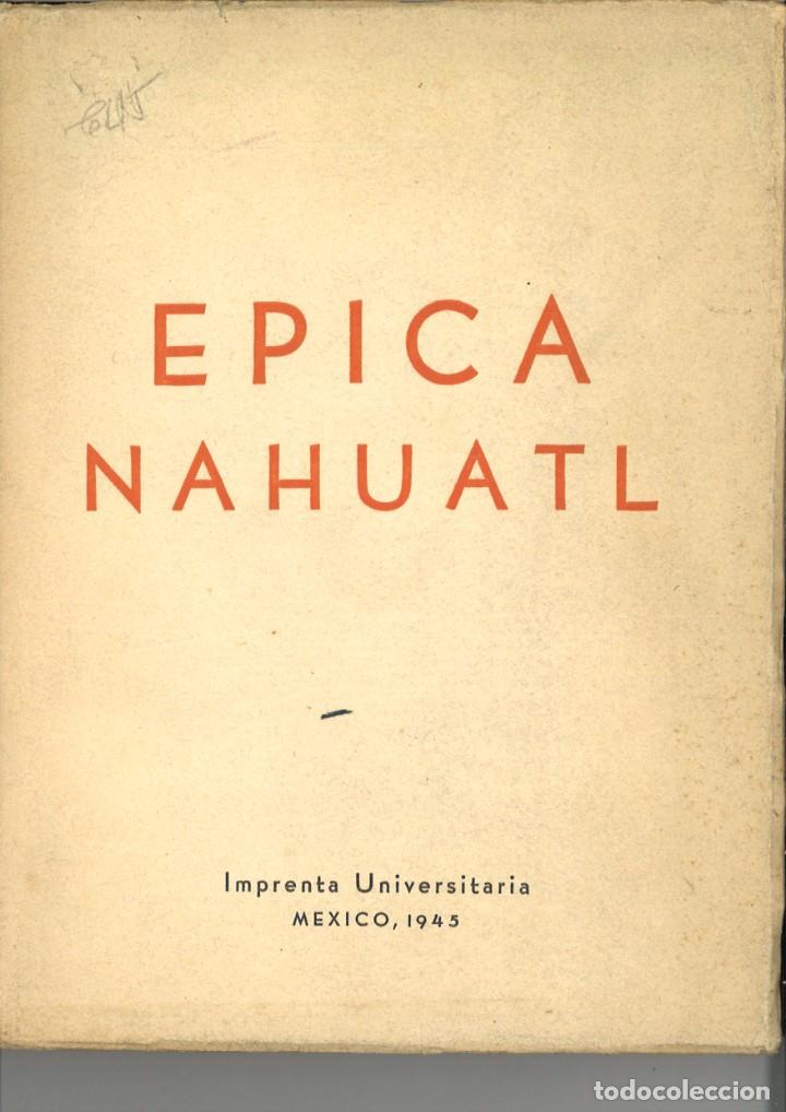 B&uuml;cher: EPICA NAHUTAL. DIVULGACI&Oacute;N LITERARIA. Angel Maria Garibay K. (Selecci&oacute;n, introducci&oacute;n y notas)