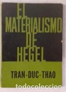 Libros: Tran Duc Thao - El materialismo de Hegel - 1965 - Foto 1