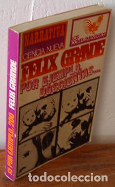Libros: POR EJEMPLO, DOSCIENTAS&hellip; - F&Eacute;LIX GRANDE - Foto 1
