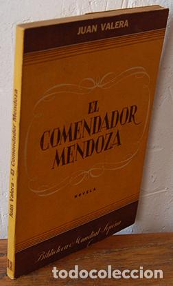 Libros: EL COMENDADOR MENDOZA - JUAN VALERA - Foto 1