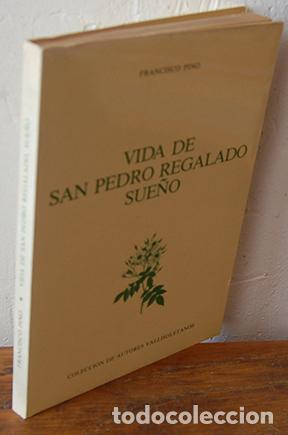 Libros: VIDA DE SAN PEDRO REGALADO SUE&Ntilde;O - FRANCISCO PINO - Foto 1