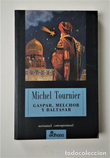 Libros: Michel Tournier. Gaspar, Melchor y Baltasar. Edhasa - Foto 1