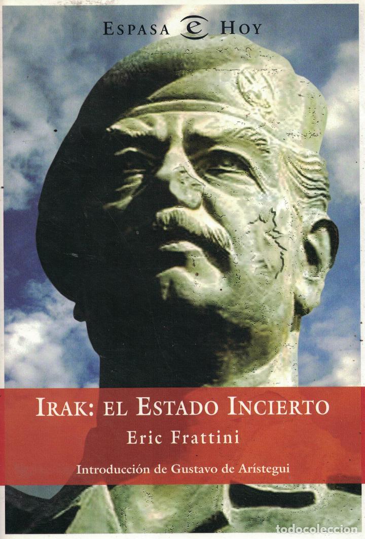 Libros: Irak: el Estado incierto - Eric Frattini - Foto 1
