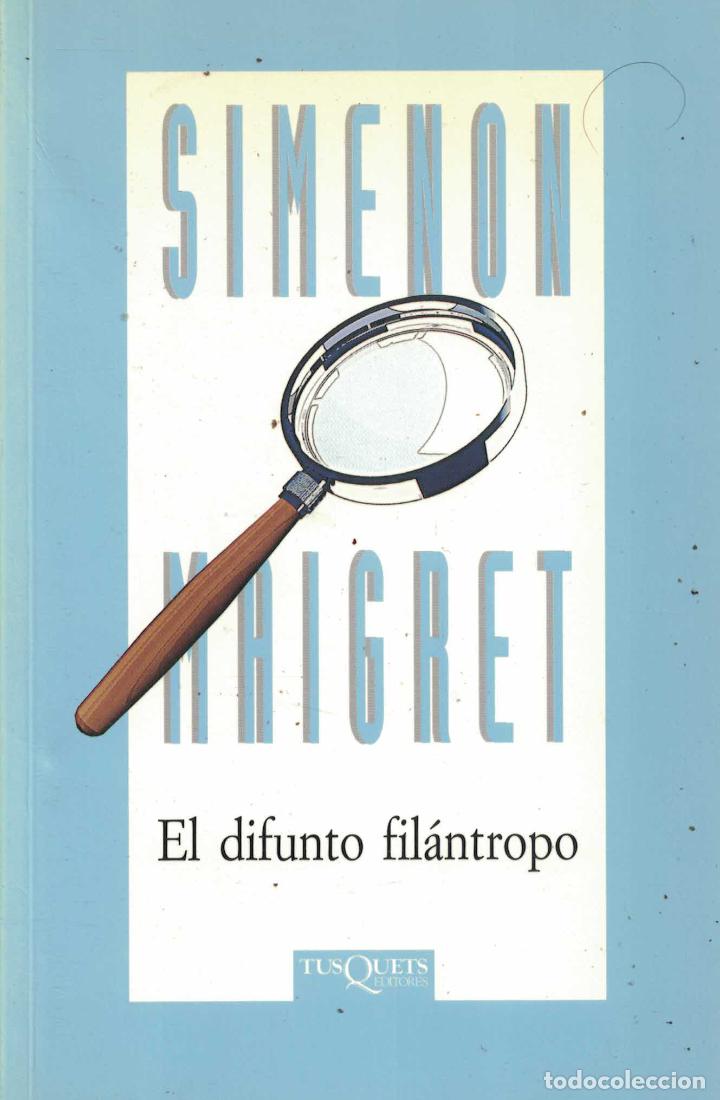 Libros: El difunto fil&aacute;ntropo - Georges Simenon - Foto 1