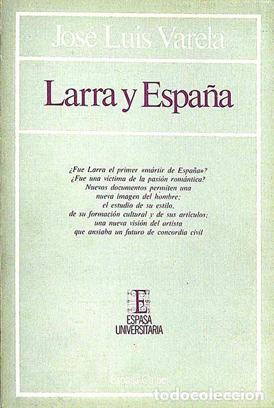 Libros: Larra y Espa&ntilde;a - Jos&eacute; Luis Varela - Foto 1