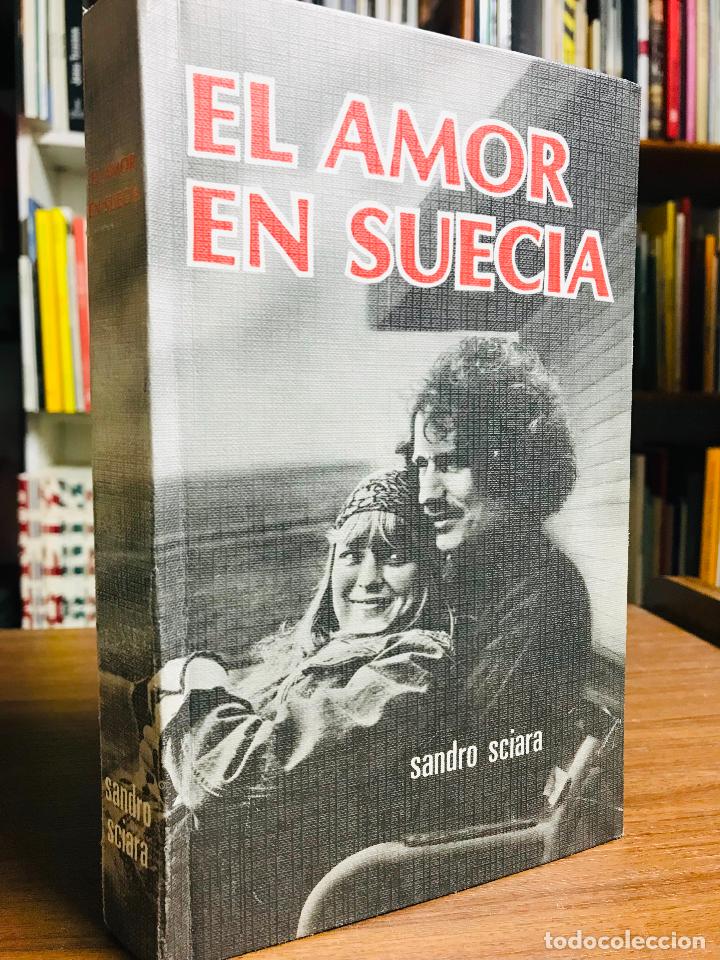 Libros: El amor en Suecia. Sandro Sciara. PEDIDO M&Iacute;NIMO 5&euro; - Foto 1