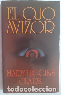Libros: El ojo avizor - Mary Higgins Clark - Foto 1
