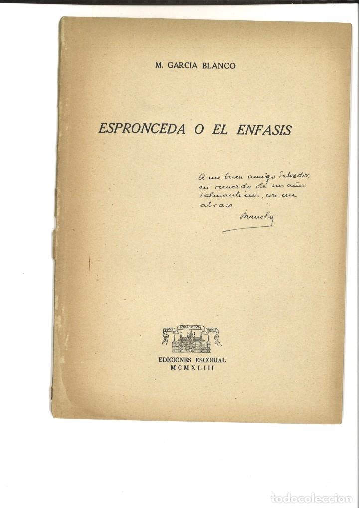 Libros: ESPRONCEDA O EL ENFASIS. M. Garc&iacute;a Blanco - Foto 1