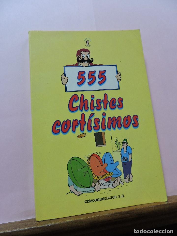 Libros: 555 Chistes Cort&iacute;simos. Edicomunicaci&oacute;n - Foto 1