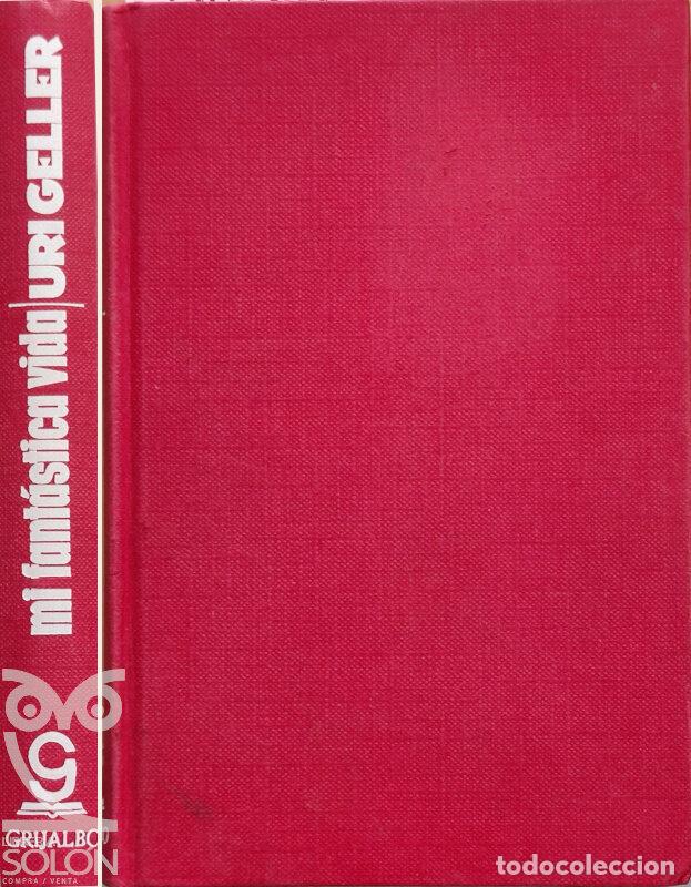 Libros: Mi fant&aacute;stica vida - Uri Geller - Foto 1