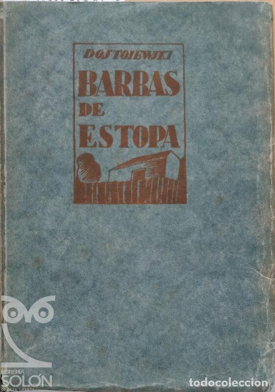 Libros: Barbas de estopa - F. Dostoiewsky - Foto 1
