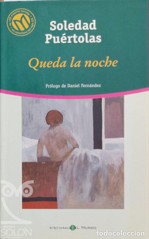 Libros: Queda la noche - Soledad Pu&eacute;rtolas - Foto 1