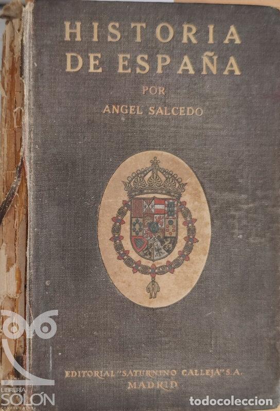 Libros: Historia de Espa&ntilde;a - Angel Salcedo - Foto 1
